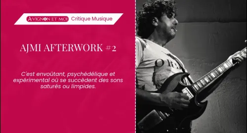 Critique musique : AJMI Afterwork #2