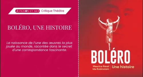 Critique théâtre : Boléro, une histoire