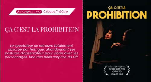 Critique théâtre : Ça c’est la prohibition