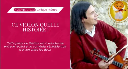Critique théâtre : Ce violon quelle histoire !
