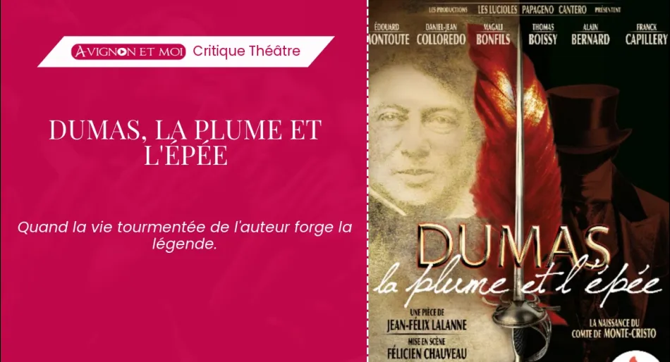 Dumas, la plume et l&rsquo;épée