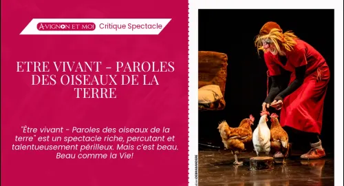 Critique spectacle : Etre vivant - Paroles des oiseaux de la terre