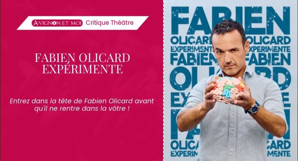 Fabien Olicard expérimente