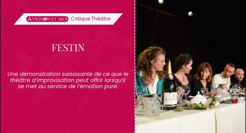 Critique théâtre : Festin