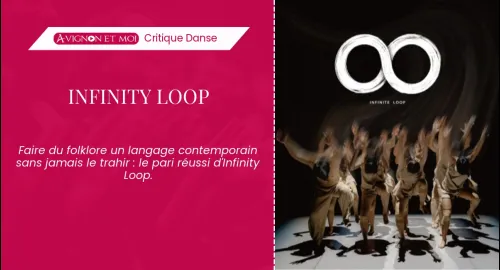 Critique danse : Infinity Loop