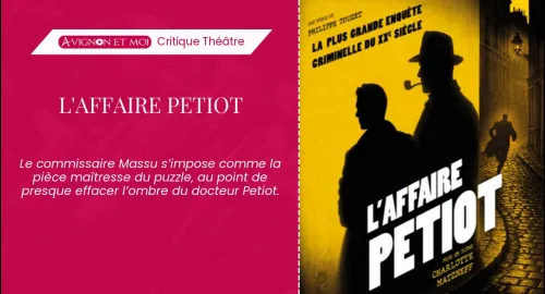 Critique théâtre : L’affaire Petiot
