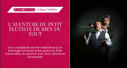 Critique théâtre : L’Aventure du petit flûtiste de rien du tout
