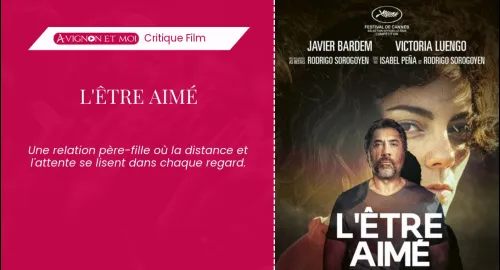 Critique film : L’être aimé