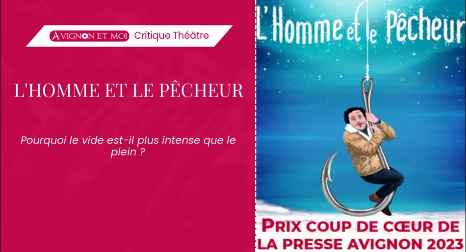 L&rsquo;Homme et le Pêcheur