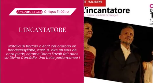 Critique théâtre : L’INCANTATORE