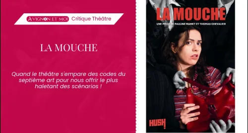 Critique théâtre : La Mouche