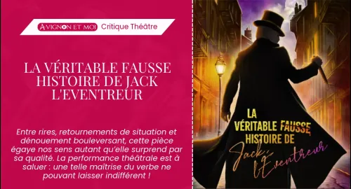 Critique théâtre : La véritable fausse histoire de Jack l’Eventreur
