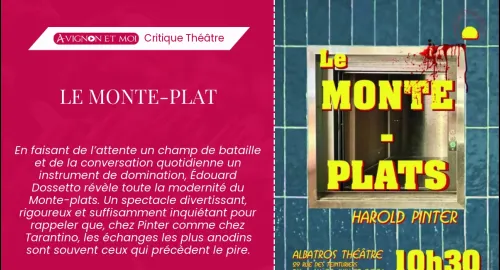 Critique théâtre : Le Monte-plat