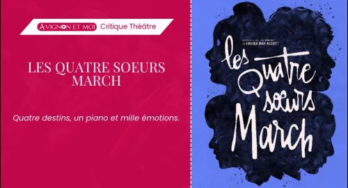 Critique théâtre : Les Quatre soeurs March