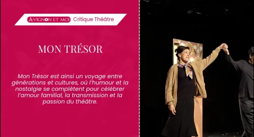 Critique théâtre : Mon Trésor
