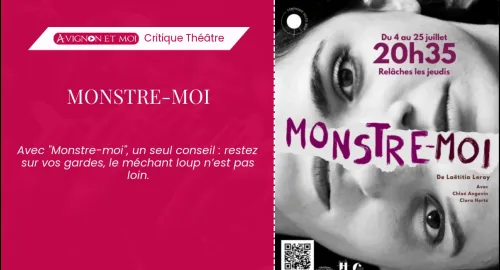 Critique théâtre : Monstre-moi