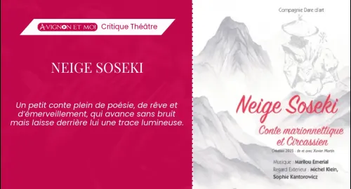 Critique théâtre : Neige Soseki
