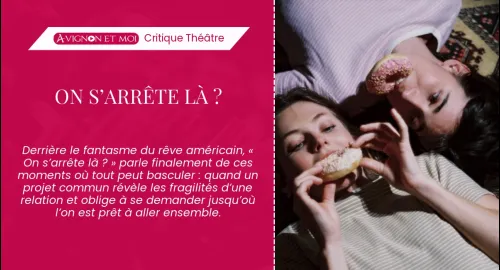 Critique théâtre : On s’arrête là ?