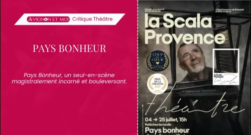 Critique théâtre : Pays Bonheur