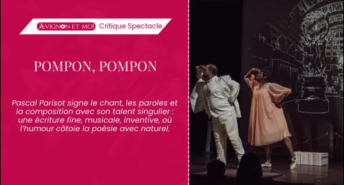 Critique spectacle : Pompon, Pompon