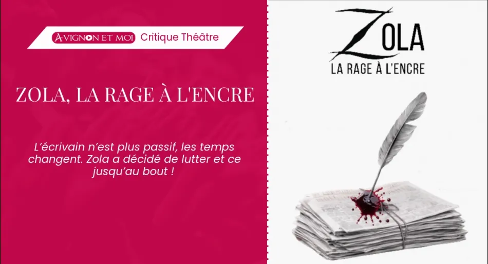 Zola, la rage à l&rsquo;encre