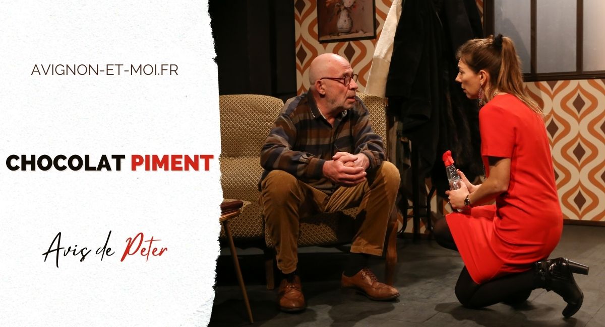 Chocolat Piment - Théâtre - Critique