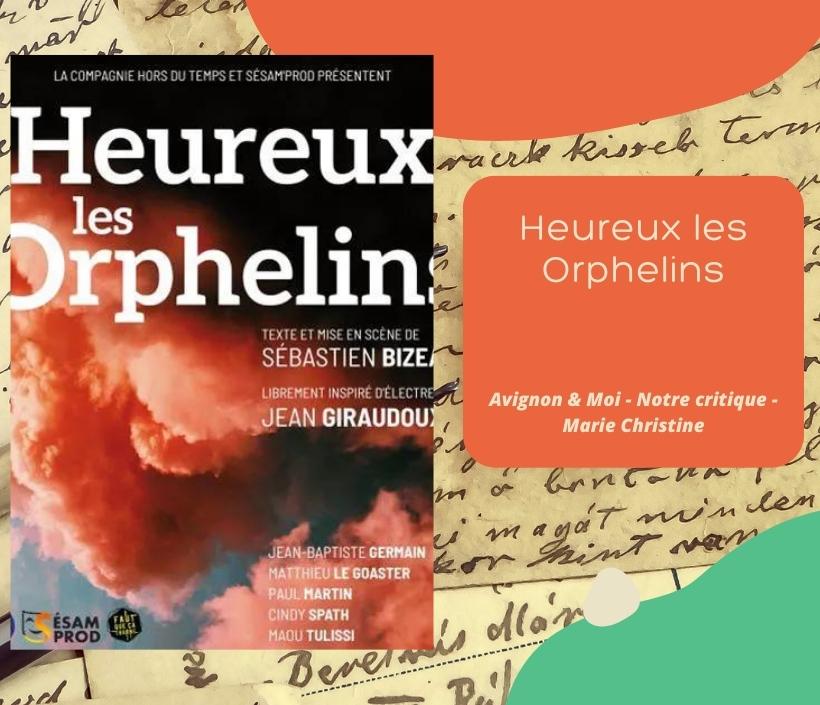 Heureux les orphelins - notre critique