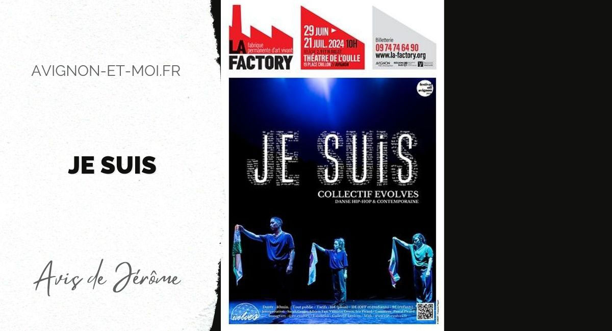 Je suis - Evolves - Danse - Critique