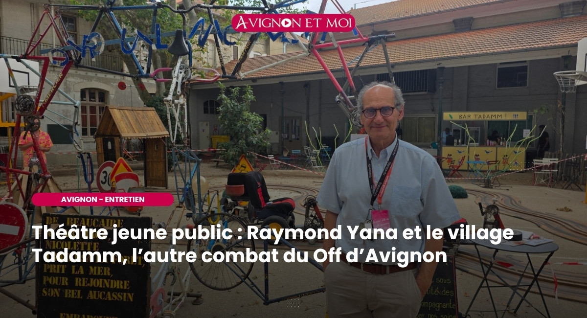 Théâtre jeune public : Raymond Yana et le village Tadamm, l’autre combat du Off d’Avignon