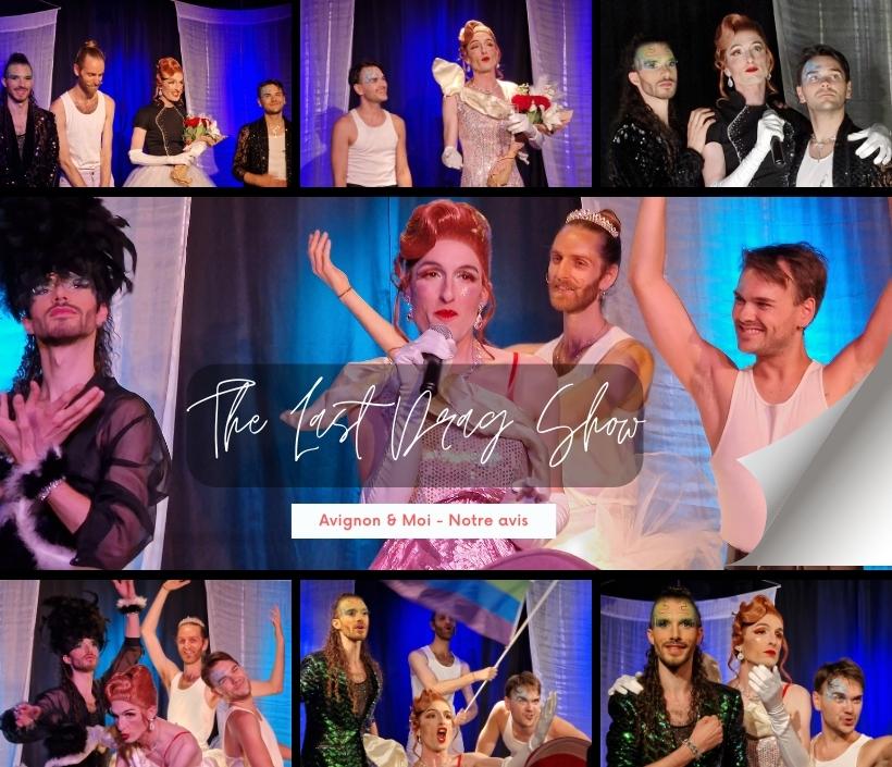 The last drag Show - notre critique